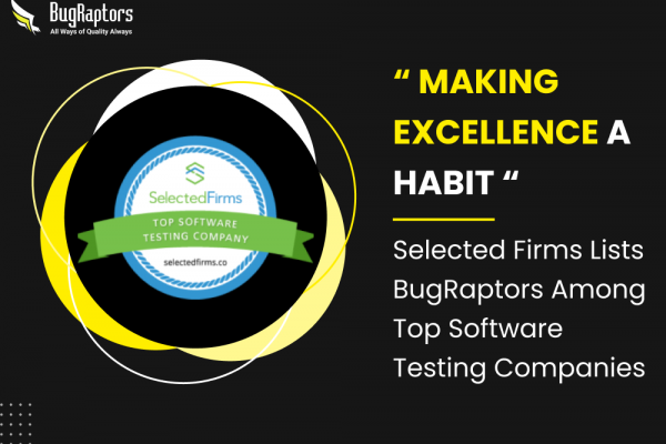 Recognition Among Top Software Testing Companies by Selected Firms